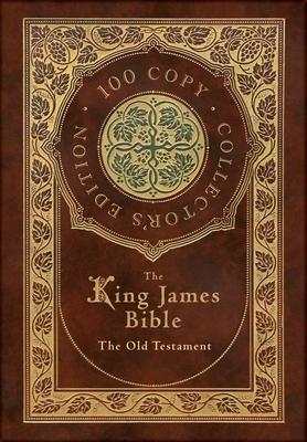 The King James Bible: The Old Testament