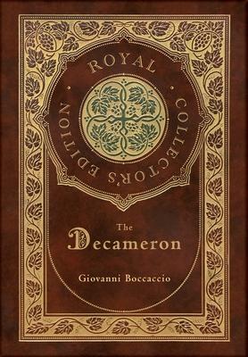 The Decameron (Royal Collector's Edition) (Annotated) (Case Laminate Hardcover with Jacket)