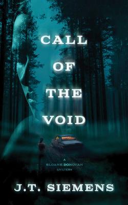 Call of the Void: A Sloane Donovan Mystery