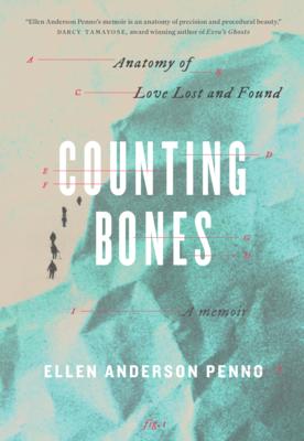 Counting Bones: Anatomy of Love Lost and Found