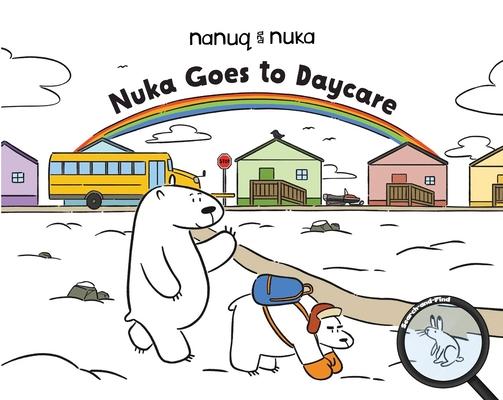 Nuka Goes to Daycare: English Edition Subscription