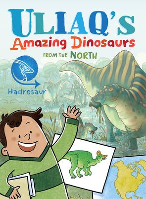 Uliaq's Amazing Dinosaurs from the North: Hadrosaur Subscription