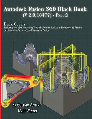 Autodesk Fusion 360 Black Book (V 2.0.18477) Part II