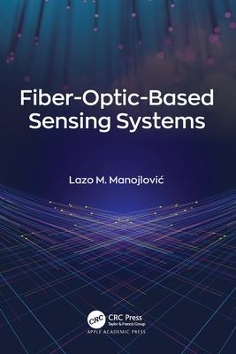 Fiber-Optic-Based Sensing Systems