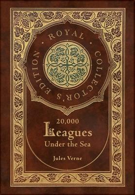 20,000 Leagues Under the Sea (Royal Collector's Edition) (Case Laminate Hardcover with Jacket)