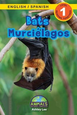 Bats / Murcilagos: Bilingual (English / Spanish) (Ingls / Espaol) Animals That Make a Difference! (Engaging Readers, Level 1)