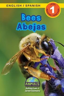 Bees / Abejas: Bilingual (English / Spanish) (Ingls / Espaol) Animals That Make a Difference! (Engaging Readers, Level 1)