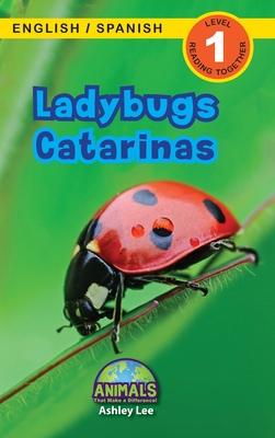 Ladybugs / Catarinas: Bilingual (English / Spanish) (Ingls / Espaol) Animals That Make a Difference! (Engaging Readers, Level 1)