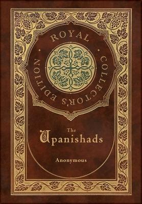 The Upanishads (Royal Collector's Edition) (Case Laminate Hardcover with Jacket)