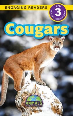 Cougars: Animals That Make a Difference! (Engaging Readers, Level 3)