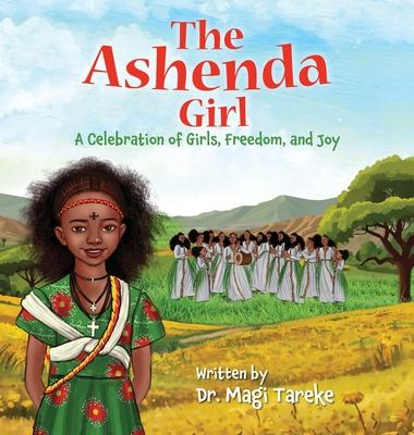 The Ashenda Girl: A Celebration of Girls, Freedom, and Joy