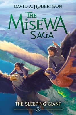 The Sleeping Giant (the Misewa Saga, Book 5) Subscription
