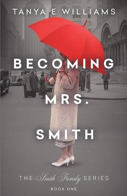 Becoming Mrs. Smith