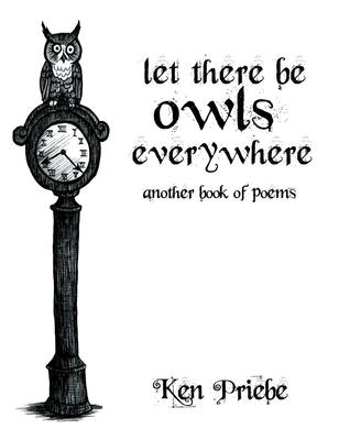 Let There Be Owls Everywhere: Another Book of Poems Subscription