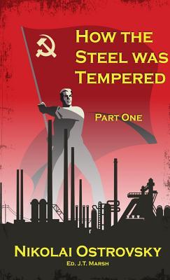 How the Steel Was Tempered: Part One (Mass Market Paperback)