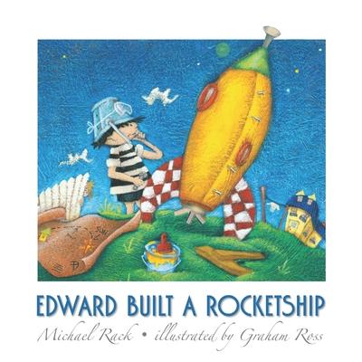 Edward Built a Rocketship