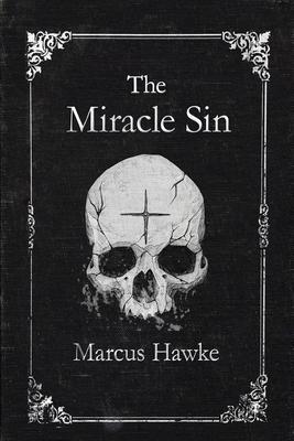 The Miracle Sin