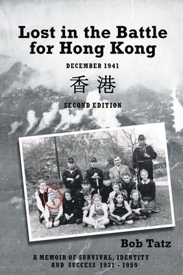Lost in the Battle for Hong Kong, December 1941, Second Edition Subscription