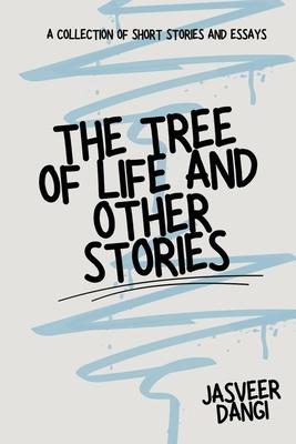 The Tree of Life and Other Stories
