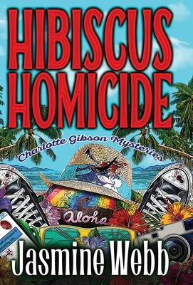 Hibiscus Homicide