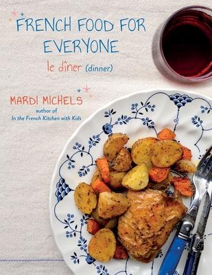 French Food for Everyone: le dner