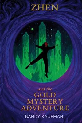 ZHEN and the GOLD MYSTERY ADVENTURE