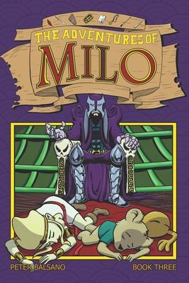 The Adventures of Milo Book Three