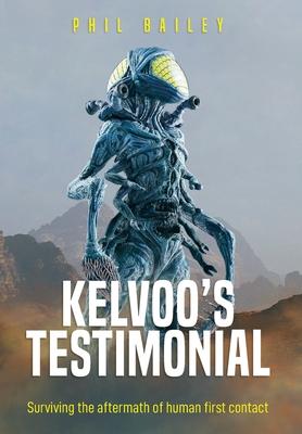 Kelvoo's Testimonial: Surviving the aftermath of human first contact