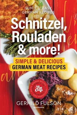Schnitzel, Rouladen & more!: Simple & Delicious German Meat Recipes Subscription