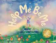 Help Me Be Me: A Children's Picture Book About Self-Love and Inclusion Subscription