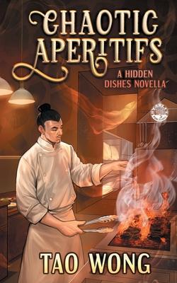 Chaotic Apritifs: A Cozy Cooking Fantasy