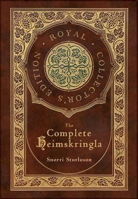 The Complete Heimskringla (Royal Collector's Edition) (Case Laminate Hardcover with Jacket)