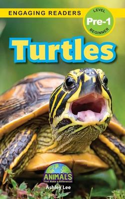 Turtles: Animals That Make a Difference! (Engaging Readers, Level Pre-1)