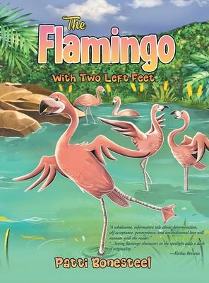 The Flamingo with Two Left Feet