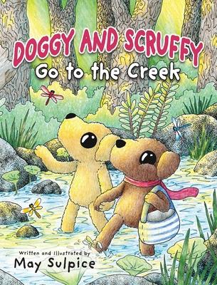 Doggy and Scruffy Go to the Creek