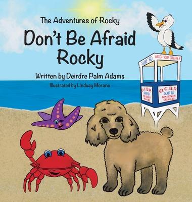 The Adventures of Rocky Don't Be Afraid Rocky