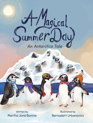 A Magical Summer Day: An Antarctica Tale Subscription
