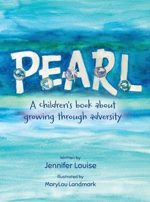 Pearl: A children's book about growing through adversity Subscription