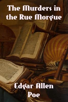 The Murders in the Rue Morgue