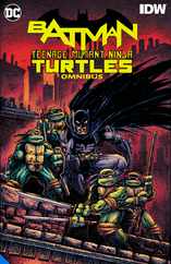 Batman/Teenage Mutant Ninja Turtles Omnibus Subscription