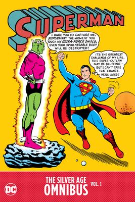 Superman: The Silver Age Omnibus Vol. 1