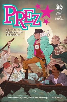 Prez: Setting a Dangerous President Subscription