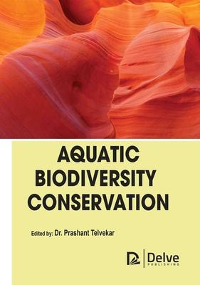 Aquatic Biodiversity Conservation, Library Binding - DiscountMags.com