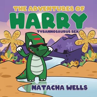 The Adventures of Harry: Tyrannosaurus Rex