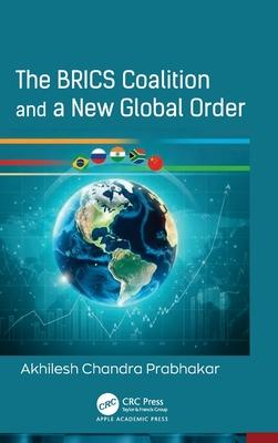 The BRICS Coalition and a New Global Order Subscription