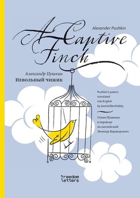 &#1053;&#1077;&#1074;&#1086;&#1083;&#1100;&#1085;&#1099;&#1081; &#1095;&#1080;&#1078;&#1080;&#1082; / A Captive Finch