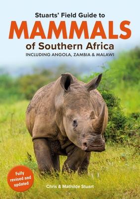 Stuarts' Field Guide Mammals of Southern Africa (Including Angola, Zambia and Malawi) Subscription