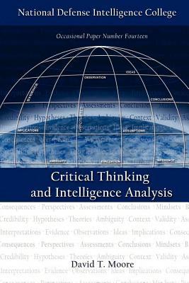 Critical Thinking and Intelligence Analysis (Second Edition)