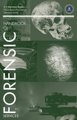 FBI Handbook of Forensic Science