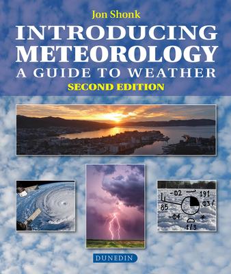 Introducing Meteorology: A Guide to the Weather